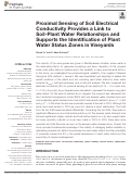 Cover page: Proximal Sensing of Soil Electrical Conductivity Provides a Link to Soil-Plant Water Relationships and Supports the Identification of Plant Water Status Zones in Vineyards