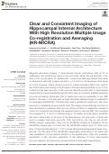 Cover page: Clear and Consistent Imaging of Hippocampal Internal Architecture With High Resolution Multiple Image Co-registration and Averaging (HR-MICRA)