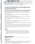 Cover page: Perinatally acquired HIV infection accelerates epigenetic aging in South African adolescents