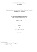 Cover page: The Independiente "Mexican School": Pedagogies of Race, Place, and Citizenship in Riverside, Ca., 1918-1933