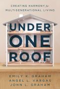 Cover page: Under One Roof: Creating Harmony for Multigenerational Living