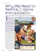 Cover page: Why we need to rethink C-spine immobilization: we need to reevaluate current practices and develop a saner cervical policy.