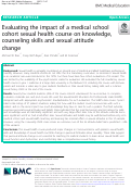 Cover page: Evaluating the impact of a medical school cohort sexual health course on knowledge, counseling skills and sexual attitude change