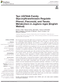 Cover page: Two UGT84A Family Glycosyltransferases Regulate Phenol, Flavonoid, and Tannin Metabolism in Juglans regia (English Walnut)