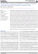 Cover page: Visual cortex in aging and Alzheimer's disease: changes in visual field maps and population receptive fields
