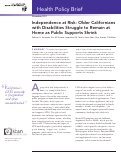 Cover page: Independence at Risk: Older Californians with Disabilities Struggle to Remain at Home as Public Supports Shrink