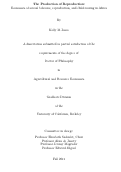 Cover page: The Production of Reproduction: Economics of sexual behavior, reproduction, and child-rearing in Africa