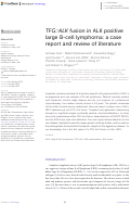 Cover page: <i>TFG::ALK</i> fusion in ALK positive large B-cell lymphoma: a case report and review of literature.