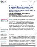 Cover page: Registered report: The common feature of leukemia-associated IDH1 and IDH2 mutations is a neomorphic enzyme activity converting alpha-ketoglutarate to 2-hydroxyglutarate