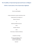 Cover page of The Feasibility of Implementing Improved Stoves to Mitigate COPD in Communities of the Guatemalan Highlands