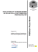 Cover page: Evaluation Of Titanium Dioxide As An Air Pollutant Removing Photocatalyst