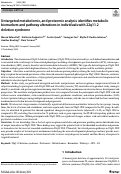 Cover page: Untargeted metabolomic, and proteomic analysis identifies metabolic biomarkers and pathway alterations in individuals with 22q11.2 deletion syndrome.