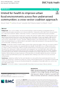 Cover page: United for health to improve urban food environments across five underserved communities: a cross-sector coalition approach