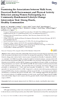 Cover page: Examining the Associations between Walk Score, Perceived Built Environment, and Physical Activity Behaviors among Women Participating in a Community-Randomized Lifestyle Change Intervention Trial: Strong Hearts, Healthy Communities.