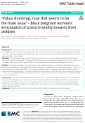 Cover page: “Police shootings, now that seems to be the main issue” – Black pregnant women’s anticipation of police brutality towards their children