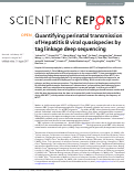 Cover page: Quantifying perinatal transmission of Hepatitis B viral quasispecies by tag linkage deep sequencing