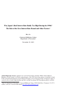 Cover page: Was Japan’s Real Interest Rate Really Too High During the 1990s? The Role of the Zero Interest Rate Bound and Other Factors