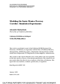 Cover page: Modeling the Santa Monica Freeway Corridor: Simulation Experiments