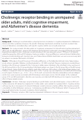 Cover page: Cholinergic receptor binding in unimpaired older adults, mild cognitive impairment, and Alzheimer’s disease dementia