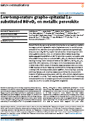 Cover page: Low-temperature grapho-epitaxial La-substituted BiFeO3 on metallic perovskite