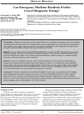 Cover page: Can Emergency Medicine Residents Predict Cost of Diagnostic Testing?