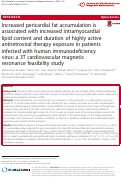 Cover page: Increased pericardial fat accumulation is associated with increased intramyocardial lipid content and duration of highly active antiretroviral therapy exposure in patients infected with human immunodeficiency virus: a 3T cardiovascular magnetic resonance feasibility study