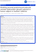 Cover page: Modeling personal particle-bound polycyclic aromatic hydrocarbon (pb-pah) exposure in human subjects in Southern California