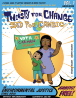 Cover page: Thirsty for Change: A Visual Guide to Getting Involved in Water Politics /&nbsp;Sed por Cambio: Una Guía Visual para Involucrarse en la Política del Agua