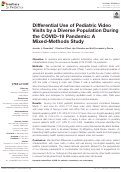 Cover page: Differential Use of Pediatric Video Visits by a Diverse Population During the COVID-19 Pandemic: A Mixed-Methods Study