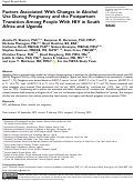 Cover page: Factors Associated With Changes in Alcohol Use During Pregnancy and the Postpartum Transition Among People With HIV in South Africa and Uganda