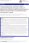 Cover page: Tumor necrosis factor-alpha synthesis inhibitor 3,6' -dithiothalidomide attenuates markers of inflammation, Alzheimer pathology and behavioral 
deficits in animal models of neuroinflammation and 
Alzheimer's disease