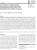 Cover page: A Comparison of Perioperative Complications of Hand and Wrist Arthroplasty for Osteoarthrosis by Orthopedic Versus Plastic Surgeons.