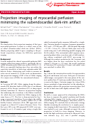 Cover page: Projection imaging of myocardial perfusion: minimizing the subendocardial dark-rim artifact