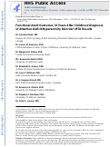 Cover page: Functional Adult Outcomes 16 Years After Childhood Diagnosis of Attention-Deficit/Hyperactivity Disorder: MTA Results