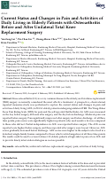 Cover page: Current Status and Changes in Pain and Activities of Daily Living in Elderly Patients with Osteoarthritis Before and After Unilateral Total Knee Replacement Surgery.