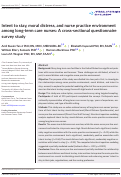 Cover page: Intent to stay, moral distress, and nurse practice environment among long‐term care nurses: A cross‐sectional questionnaire survey study