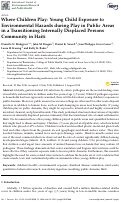 Cover page: Where Children Play: Young Child Exposure to Environmental Hazards during Play in Public Areas in a Transitioning Internally Displaced Persons Community in Haiti