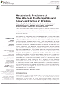 Cover page: Metabolomic Predictors of Non-alcoholic Steatohepatitis and Advanced Fibrosis in Children