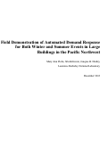 Cover page: Field Demonstration of Automated Demand Response for Both Winter and Summer Events in Large Buildings in the Pacific Northwest