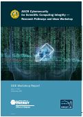 Cover page: ASCR Cybersecurity for Scientific Computing Integrity - Research Pathways and Ideas Workshop: DOE Workshop Report