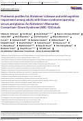 Cover page: Proteomic profiles for Alzheimer's disease and mild cognitive impairment among adults with Down syndrome spanning serum and plasma: An Alzheimer's Biomarker Consortium-Down Syndrome (ABC-DS) study.