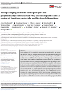 Cover page: Food packaging solutions in the post-per- and polyfluoroalkyl substances (PFAS) and microplastics era: A review of functions, materials, and bio-based alternatives.