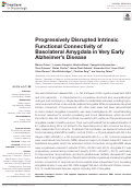 Cover page: Progressively Disrupted Intrinsic Functional Connectivity of Basolateral Amygdala in Very Early Alzheimer’s Disease