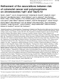 Cover page: Refinement of the associations between risk of colorectal cancer and polymorphisms on chromosomes 1q41 and 12q13.13