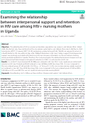 Cover page: Examining the relationship between interpersonal support and retention in HIV care among HIV+ nursing mothers in Uganda