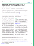 Cover page: Risk of Death among Dialysis Patients Treated at Hospital-Affiliated versus Free-Standing Facilities in the United States.