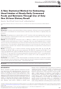 Cover page: A New Statistical Method for Estimating Usual Intakes of Nearly-Daily Consumed Foods and Nutrients Through Use of Only One 24-hour Dietary Recall