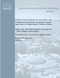 Cover page: Energy Savings Estimates for Occupancy and Temperature-based Smart Ventilation Control Approaches in Single-family California Homes