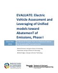 Cover page: EVALUATE: Electric Vehicle Assessment and Leveraging of Unified models toward AbatemenT of Emissions, Phase I