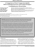 Cover page: A Comparison of Chest Compression Quality Delivered During On-Scene and Ground Transport Cardiopulmonary Resuscitation